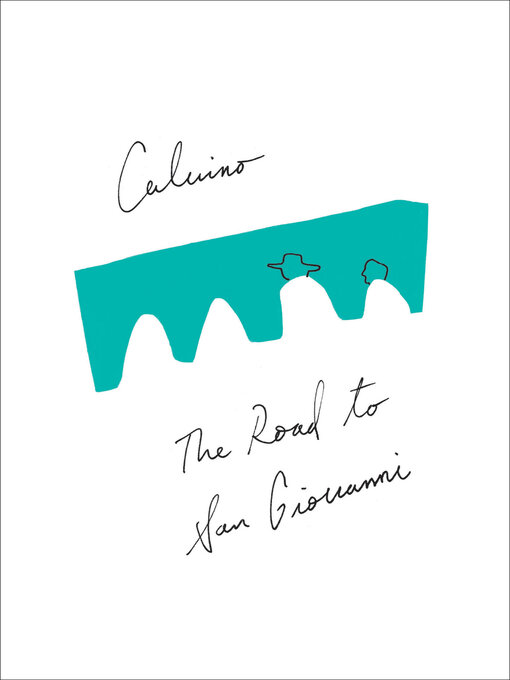 Title details for The Road to San Giovanni by Italo Calvino - Available